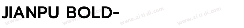 JIANPU BOLD字体转换
